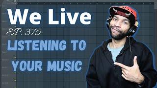 We Live!! Listening To Your Music!!!