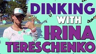 Dinking with Irina Tereschenko - 2019 Golden State Pickleball Championships