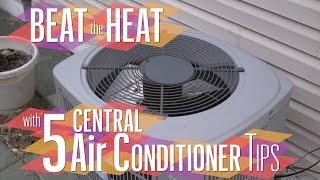 Beat the Heat with 5 Central Air Conditioner Tips | Consumer Reports