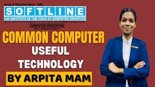 Common Computer Technology by Arpita Ma’am | Master Computer Basics at Softline Institute