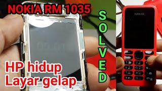 Nokia 130 HP nyala tapi layar gelap | Lampu lcd mati (No Backlight screen) [RM 1035]