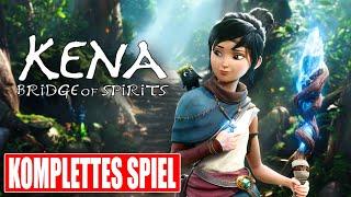 KENA BRIDGE OF SPIRITS Gameplay German Part 1 FULL GAME Walkthrough Deutsch ohne Kommentar