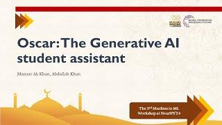 Oscar: The Generative AI student assistant | Muslims in ML at NeurIPS'24