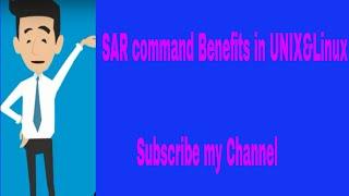 SAR command benefits in UNIX&Linux