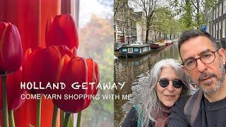 CrochetObjet knitting - I visited FOUR WOOL SHOPS in our HOLLAND GETAWAY