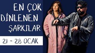 En Çok Dinlenen Şarkılar  (21- 28 OCAK 2021) - ŞAFAK KARAMAN