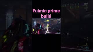 Fulmin prime steel Path builds