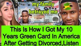JAMAICAN MAN IN AMERICA  SHARE HIS STRUGGLES AND GETTING HIS 10 YEARS GREEN CARD IN AMERICA