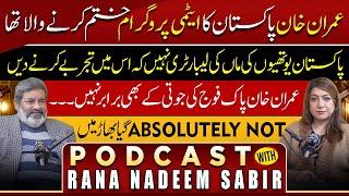 Sadia Khalid Podcast With Rana Nadeem Sabir || #360Digital