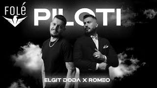 Elgit Doda x Romeo Veshaj - Piloti (Official Audio)