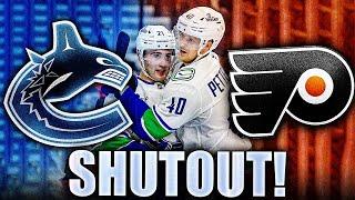 THAT'S MORE LIKE IT: VANCOUVER CANUCKS SHUTOUT THE PHILADELPHIA FLYERS 3-0 + ELIAS PETTERSSON'S BACK