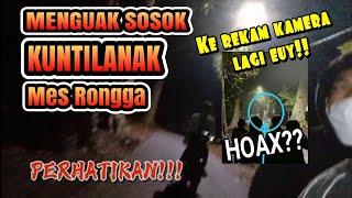 Menguak Kuntilanak Mes Rongga/Taman Romantis yang kemarin viral!!