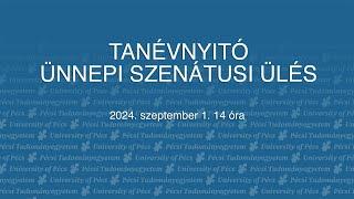 Tanévnyitó Ünnepi Szenátusi Ülés