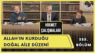 Hikmet Çalışmaları | Allah'ın Kurduğu Doğal Aile Düzeni