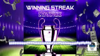 MATRIXX - WINNING STREAK ( OFFICIAL AUDIO )