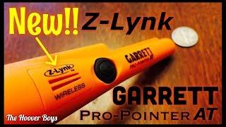 NEW Pinpointer!! Introducing the Garrett Pro-Pointer AT with Z-Lynk Wireless Technology