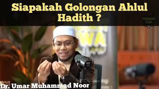 Siapakah Golongan Ahlul Hadith ?