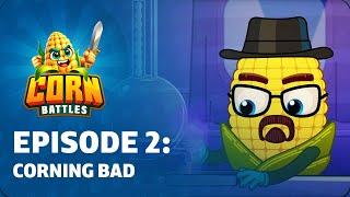 Corn Battles️Animated Series | Episode 2: Corning Bad