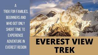 EVEREST VIEW TREK | TREK FOR BEGINNERS IN EVEREST REGION