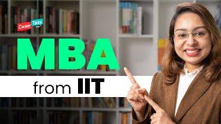 MBA from IIT | MBA from IIT Eligibility | MBA from IIT | Sreevidhya Santhosh| Career talks with Sree