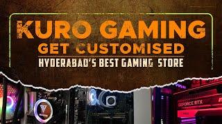 Hyderabad's Best Gaming & PC Store - Kuro Experience Centre, Madhapur | Custom PCs &  Workstations