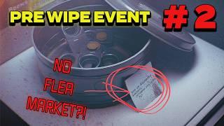 Pre-Wipe Event #2 NO FLEA?!? - Tarkov News & Updates