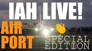 LIVE Planespotting From IAH Houston Bush Interncontinental Airport Friday Mania Plane Spotting