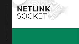 USB DLDT vol.2 p.4 - Netlink sockets