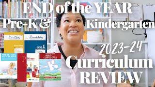 2023-2024 END of THE YEAR KINDERGARTEN AND PRE-K CURRICULUM REVIEW /What WORKED & WHAT we DITCHED!!!