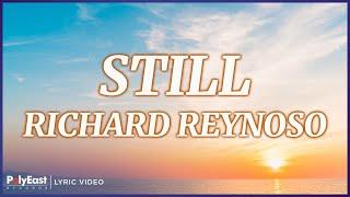 Richard Reynoso - Still (Lyric Video)