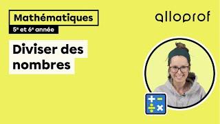 Diviser des nombres (5e et 6e année) | Mathématiques | Primaire