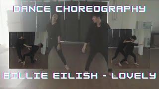 Billie Eilish - Lovely || Choreography || Couple Dance