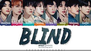 ATEEZ 'Blind' Lyrics (에이티즈 Blind 가사) [Color Coded Han_Rom_Eng] | ShadowByYoongi