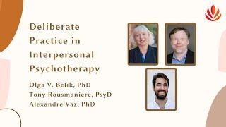 Deliberate Practice in Interpersonal Psychotherapy [Webinar]