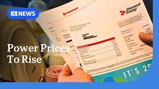 How will power price hikes affect your bills? | ABC NEWS