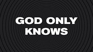 SYML - "God Only Knows" [Official Lyric Video]