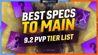 9.2 TIER LIST: BEST SPECS TO MAIN in Shadowlands PvP!