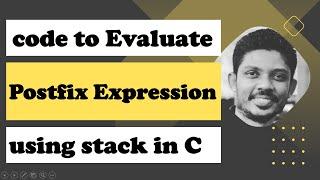 Code to Evaluate Postfix Expression using Stack in C | [ in Hindi ] | Pritesh D. Patel