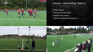 How to record soccer games #1 - Location, Perspective Zoom