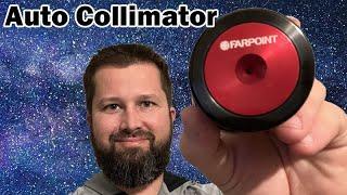 Farpoint Astro Auto Collimator Review