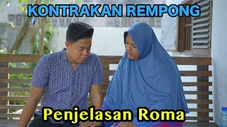 PENJELASAN ROMA || KONTRAKAN REMPONG EPISODE 679