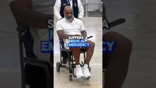 57-year-old Mike Tyson suffers a medical emergency ahead of the Jake Paul fight!
