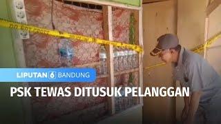 Wanita Pekerja Seks Komersial di Karawang Tewas Ditusuk Pelanggan | Liputan 6 Bandung