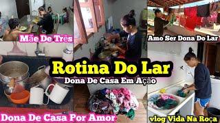 ROTINA DO LAR  |AMO SER DONA DE CASA,VLOG VIDA NA ROÇA, MÃE DE TRÊS,DONA DE CASA EM AÇÃO,ieda