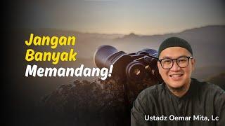 Mengokohkan Pondasi Iman #3 - Ustadz Oemar Mita, Lc