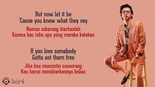 I Love You But I'm Letting Go - Pamungkas  (Lyrics video dan terjemahan)