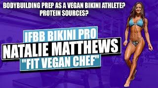 Vegan Bodybuilding Diet with IFBB Bikini Pro Natalie Matthews