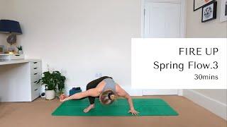 FIRE UP | Spring Flow.3 (legs + core) 30min || KATIE SILVER