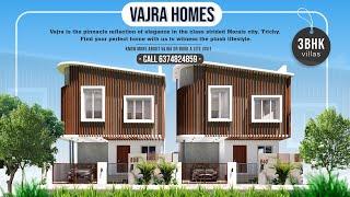 Vajra Homes Trichy | 3 BHK Villas for Sale at Morais City, Trichy | Vriho Infratech