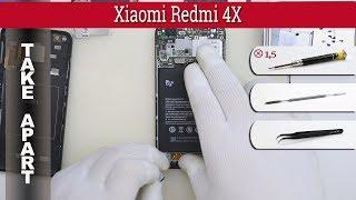 Как разобрать  Xiaomi Redmi 4X Разборка и ремонт